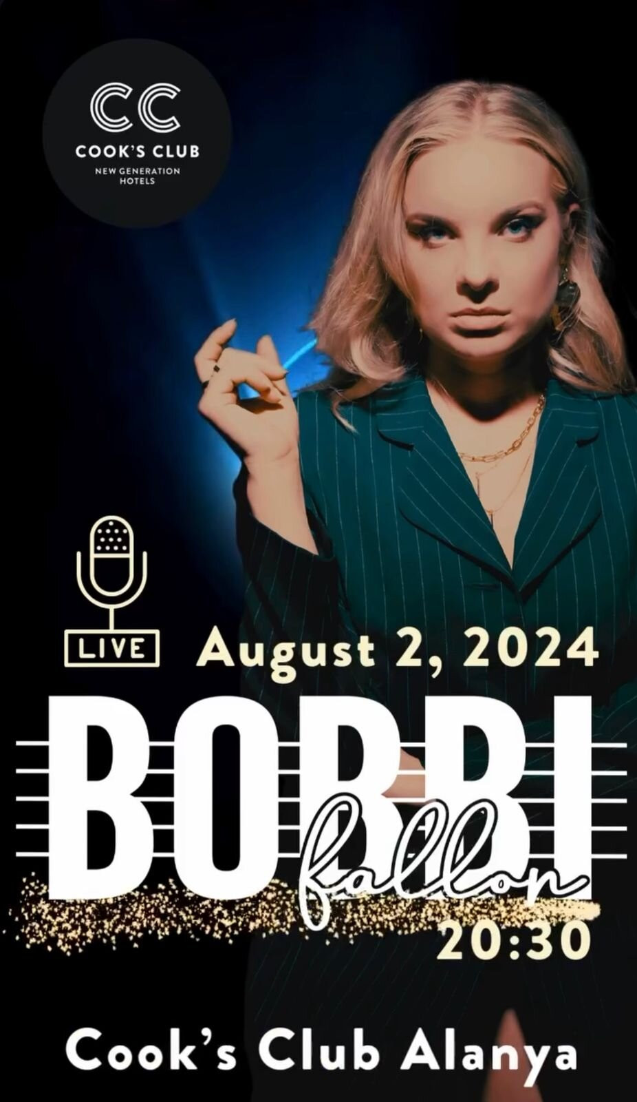 2nd August Bobbi Fallon concert at Cook's Club Alanya