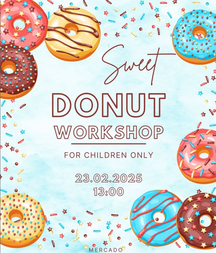 23 Şubat Çocuk Donut Workshop'u Mercado Anjeliq'te