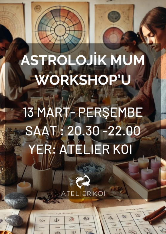 March 13th Astrological Candle Workshop at Ateiler Koi