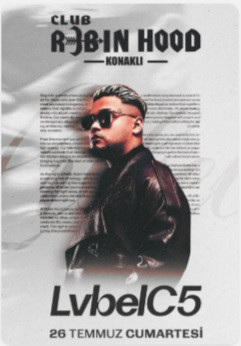 Lvbel C5, 26 Temmuz Cumartesi günü Alanya Club Robin Hood Hotel’de!