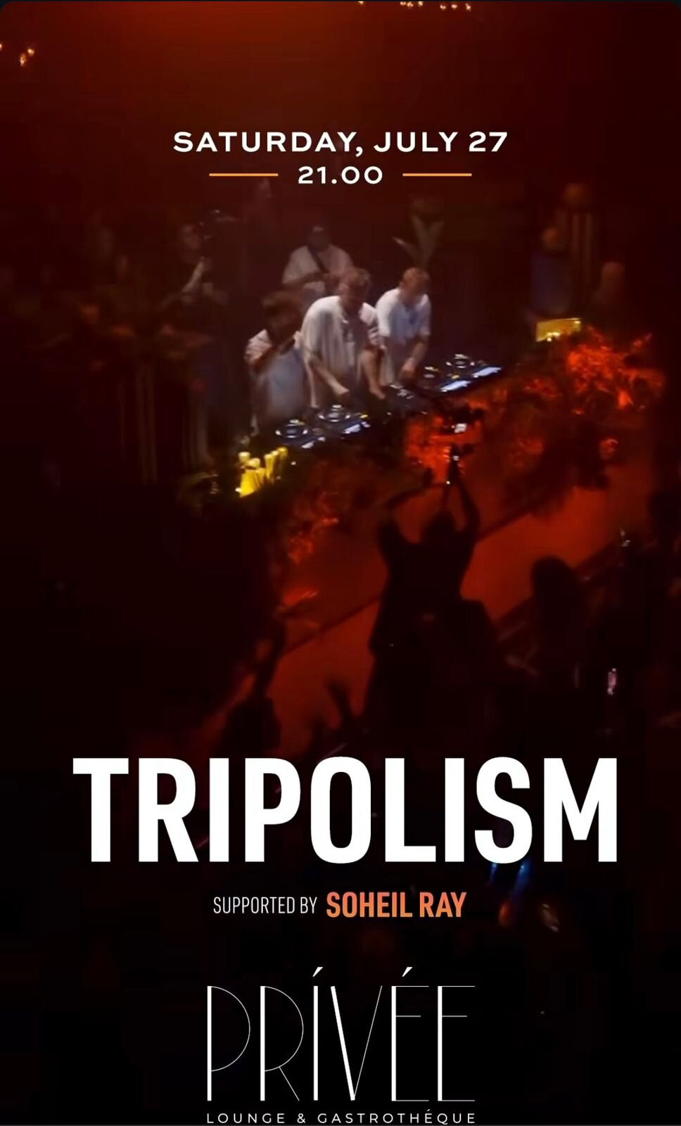 TRIPOLISM music performance at Privee Alanya on July 27th