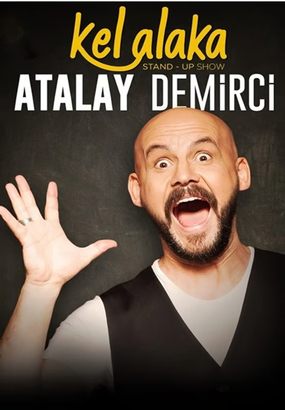 “Kel Alaka” — A Stand-Up Evening with Atalay Demirci in Alanya