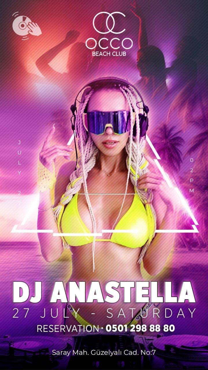 July 27 DJ AnaStella's performance at Occo Beach club