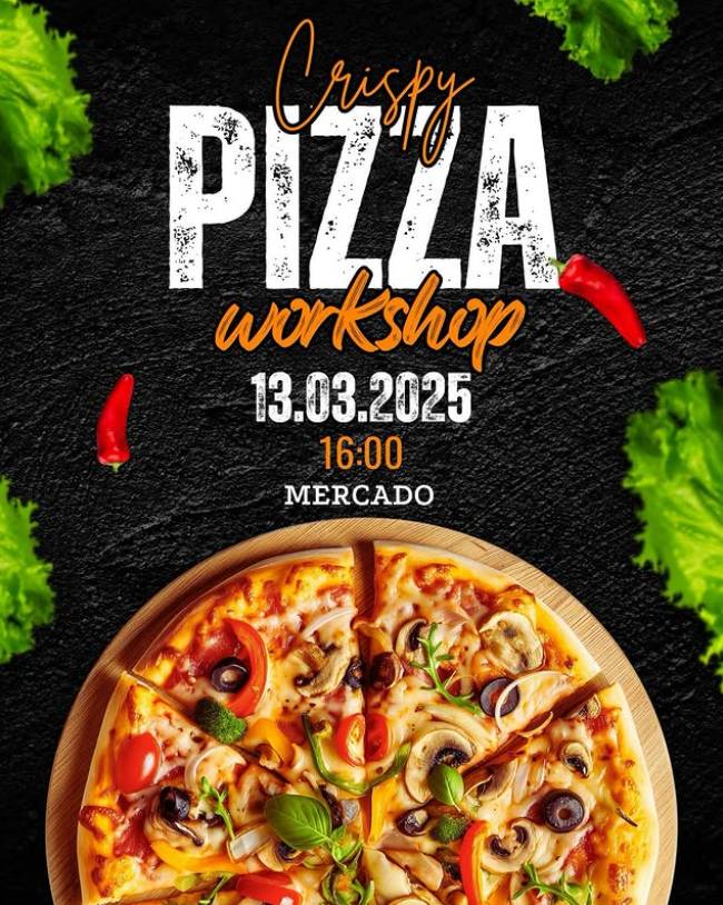 March 13th Crispy Pizza Workshop at Mercado Anjeliq