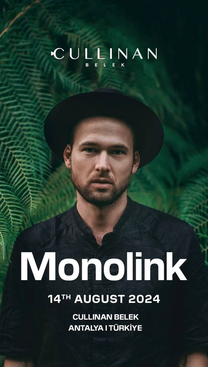 Monolink will be at the Cullinan Belek stage on August 14th