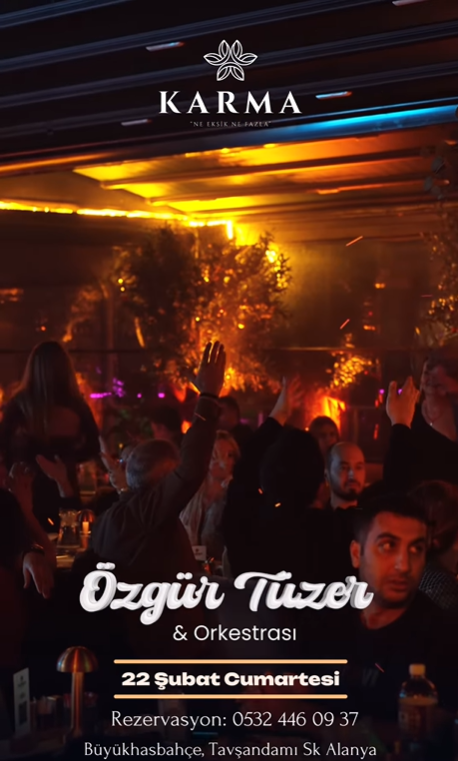 22 February Özgür Tüzer at Karma Alanya