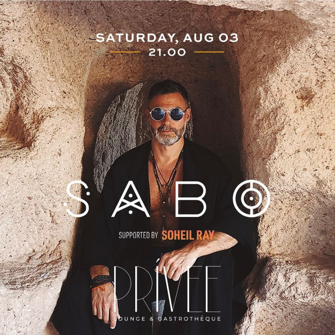 August 3rd: DJ Sabo at Privee Alanya