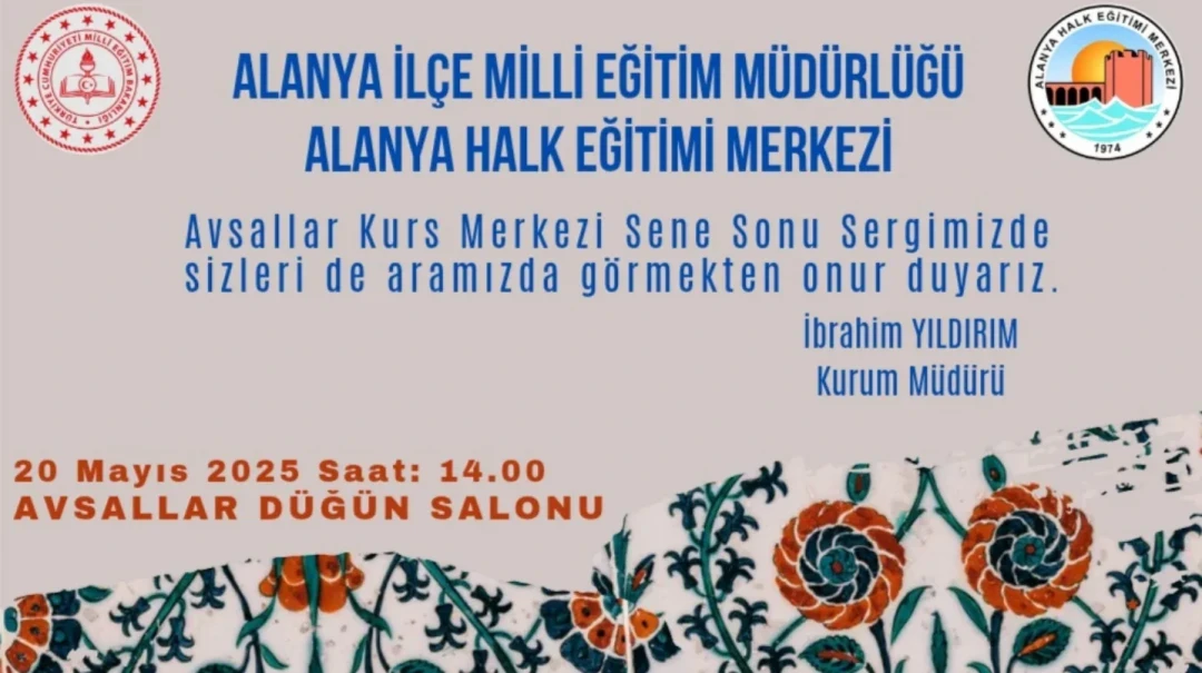 Как Avsallar Kurs Merkezi, для нас будет честью увидеть вас на нашей итоговой выставке.