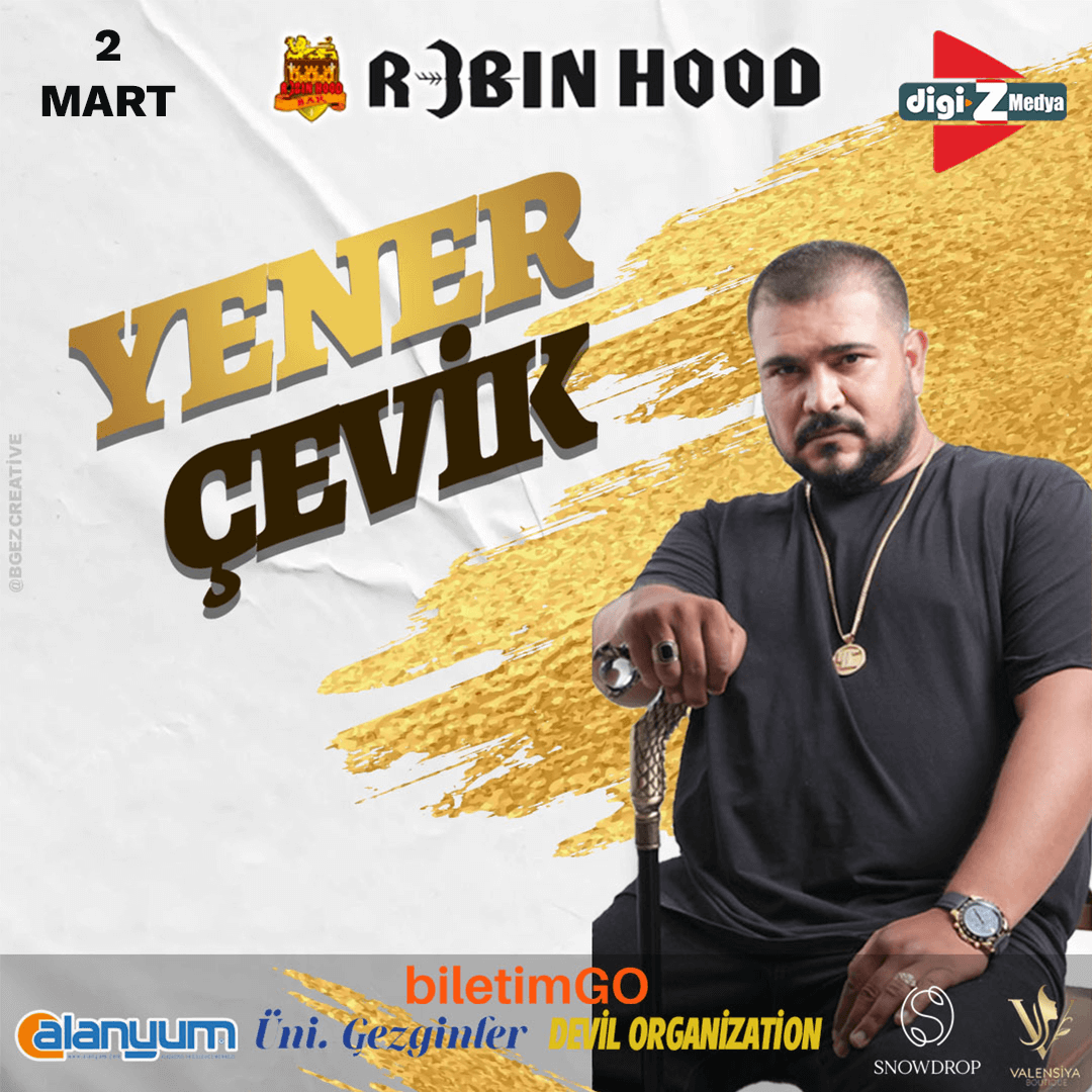 Yener Çevik at Robin Hood Club Alanya
