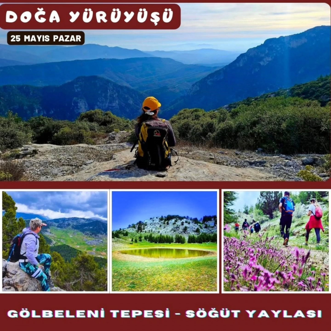 Doğa Yürüyüşü Turu: Söğüt Yaylası & Gölbeleni Tepesi